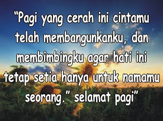Ucapan-selamat-pagi-romantis http://satukata-cinta.blogspot.co.id/