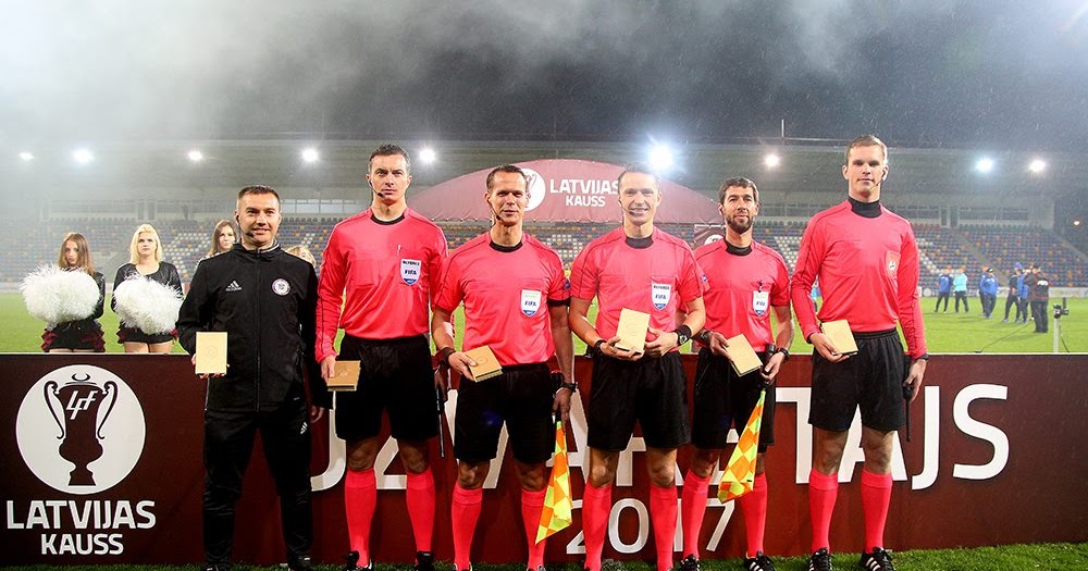 FIFA Referees News Latvia 2017 Latvian Football Cup Final