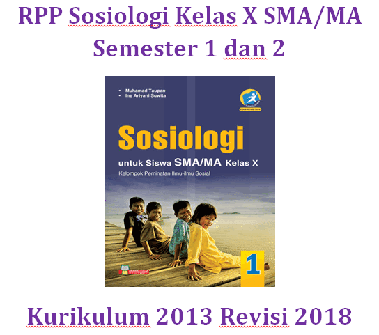 RPP Sosiologi Kelas X SMA/MA Semester 1 dan 2 K13 Revisi