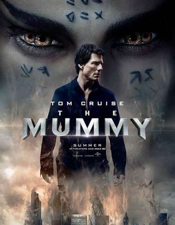 The Mummy 2017 Hindi Dubbed 700MB CAMRip x264