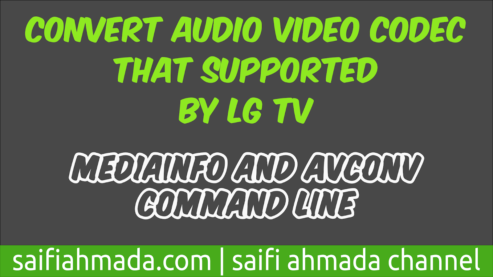 how to convert video audio codec that supported by LG TV java php