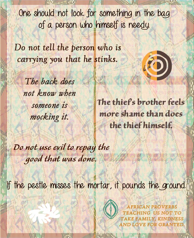 Taking Love, Family and Kindness for Granted African Proverbs