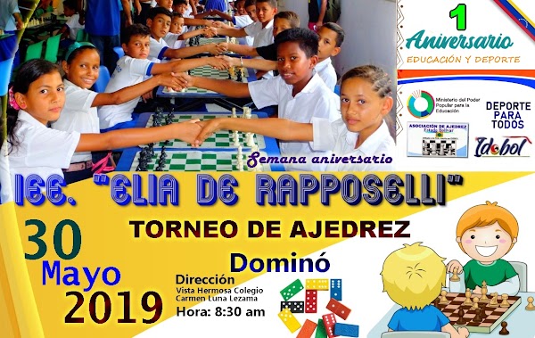 TORNEO DE AJEDREZ Y DOMINÓ 1er ANIVERSARIO DEL IEE. “ELIA DE RAPOSELLI” EN CIUDAD BOLÍVAR. TORNEO DE AJEDREZ Y DOMINÓ 1er ANIVERSARIO DEL IEE. “ELIA DE RAPOSELLI” EN CIUDAD BOLÍVAR.