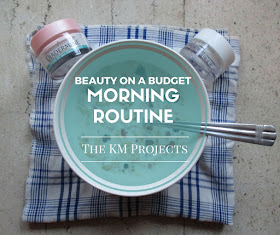 beauty on a budget Morning skincare routine