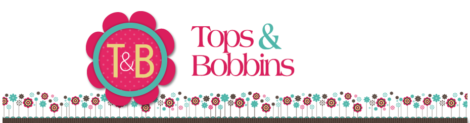 Tops and Bobbins