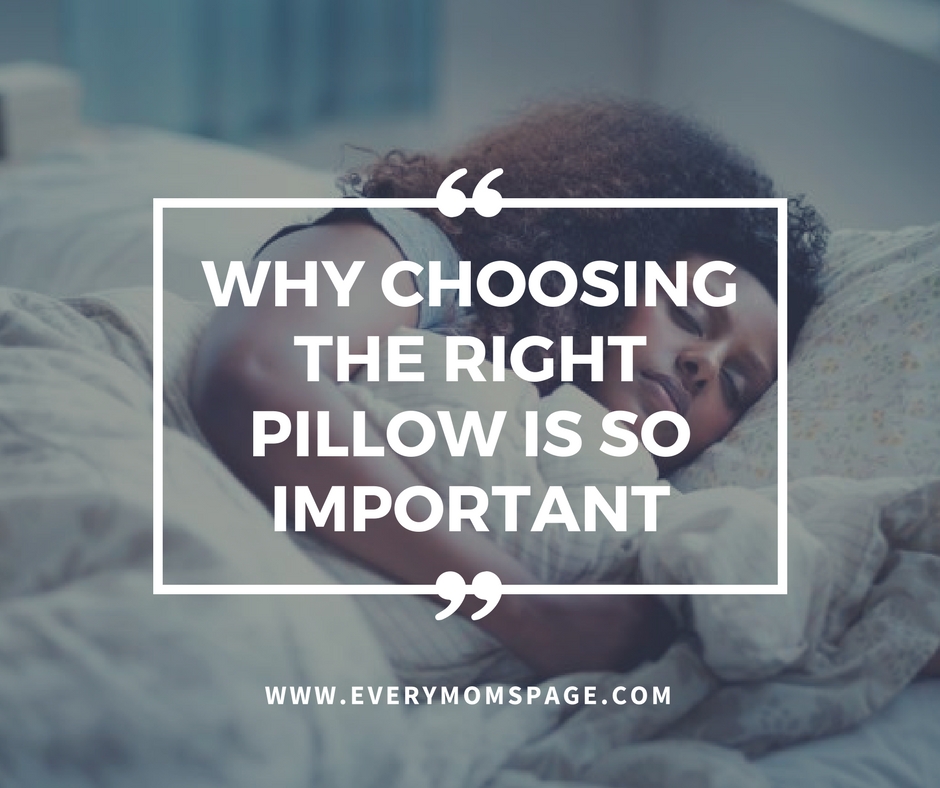 Why Choosing The Right Pillow Is So Important Everymom Spage