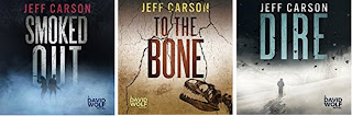 Smoked Out (#6), To the Bone (#6) and Dire (#8) - Jeff Carson