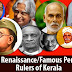 Kerala PSC GK | Rulers of Kerala | Leaders of Renaissance in Kerala | Famous Personalities