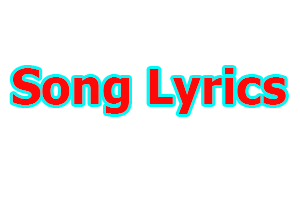 Song Lyrics