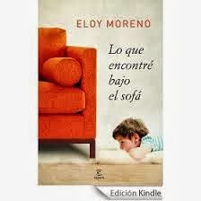 Libros que hay que leer: “Lo que encontré bajo el sofá” Eloy Moreno