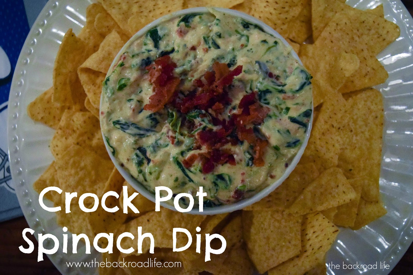 The Backroad Life Crock Pot Spinach Dip