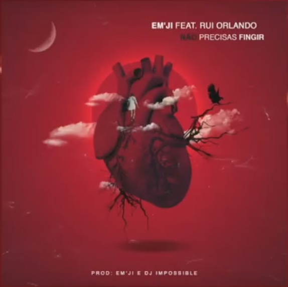 EM'JI Feat. Rui Orlando - Não Precisas Fingir