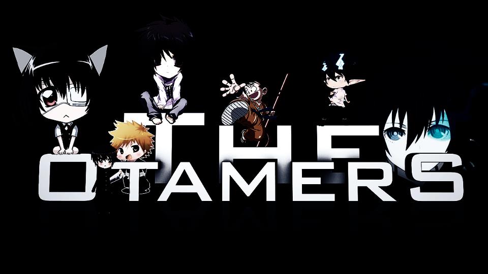 ~~The Otamers~~