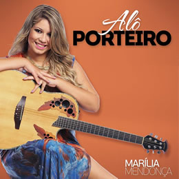 Baixar Música Alô Porteiro – Marília Mendonça Baixar Música Alô Porteiro – Marília Mendonça