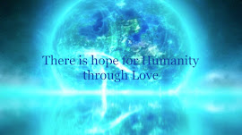♡ There is Hope for Humanity Through Love ♡
