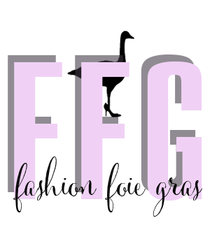 Fashion Foie Gras