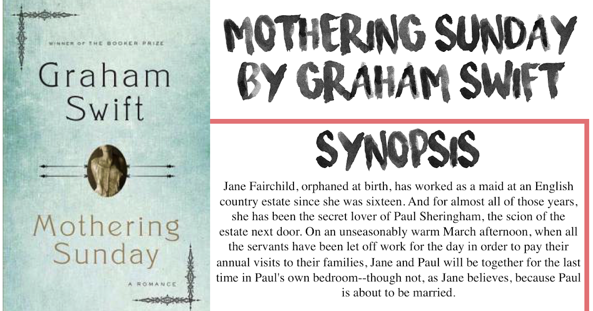 Ryley Reads MOTHERING SUNDAY BY GRAHAM SWIFT BOOK REVIEW