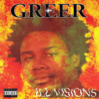 Greer - Ill Visions (1998)
