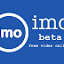 IMO Beta-Free Videos Calls and Text for Android