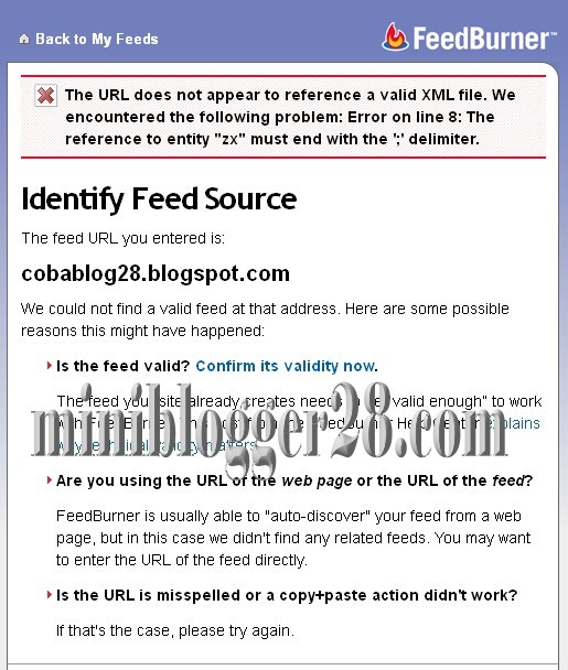 Tips Mengatasi “The URL does not appear to reference a valid XML File” Pada Feedburner