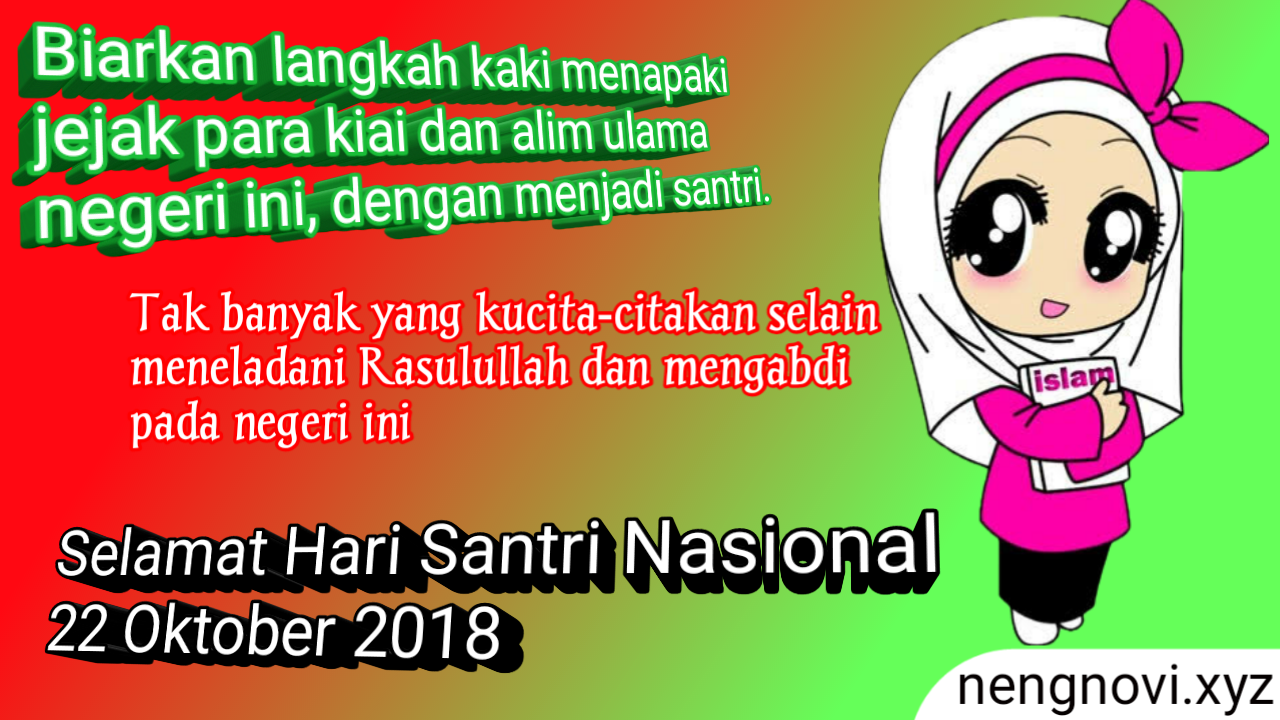 Kata Kata Ucapan Hari Santri Nasional 2018 Kata Kata Ucapan Hari Santri Nasional 2018
