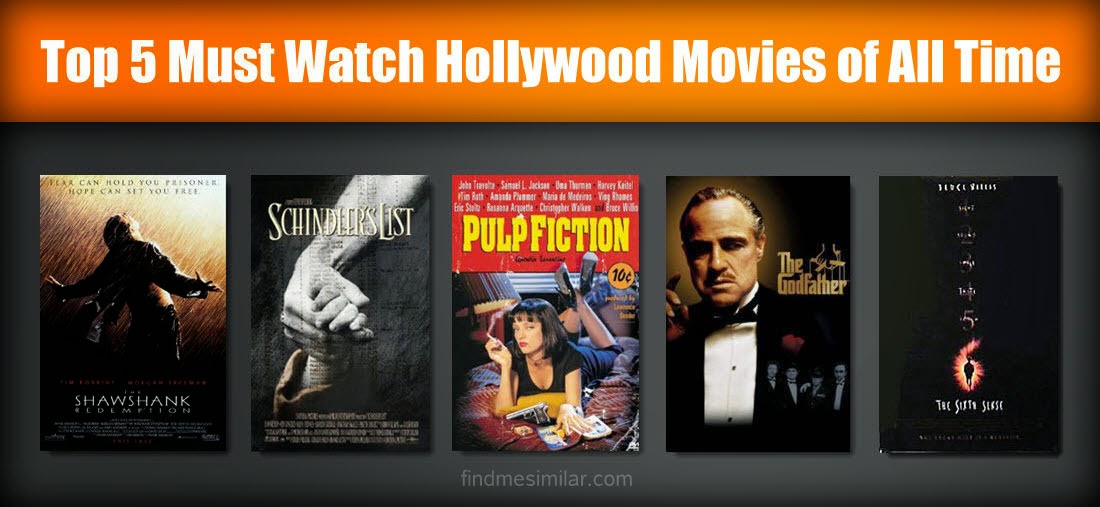 Top 5 Must Watch Hollywood Movies Of All Time Recommendations