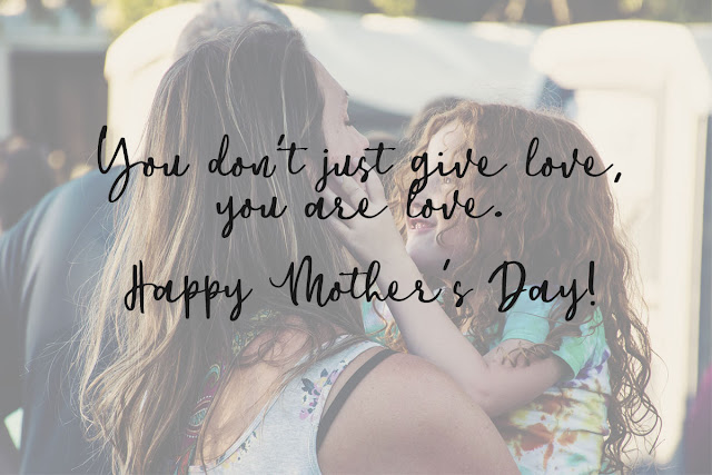 You don’t just give love, you are love. Happy Mother's Day! | AffordableLED.com