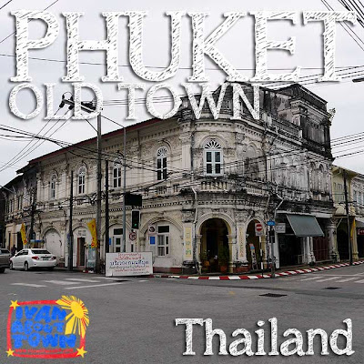 Phuket Thailand Old Town