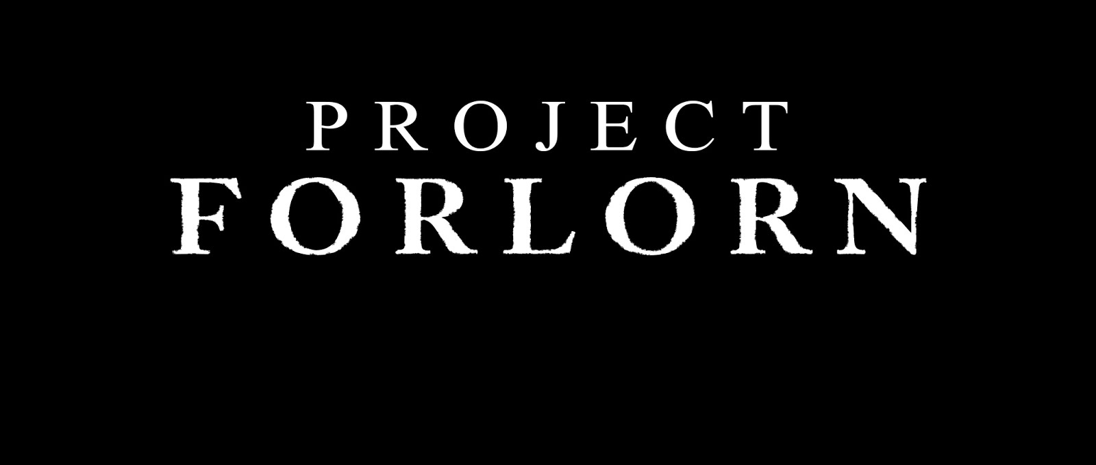 Project Forlorn