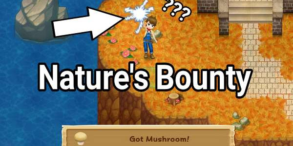 Nature's Bounty - Harvest Moon: Light of Hope Guide