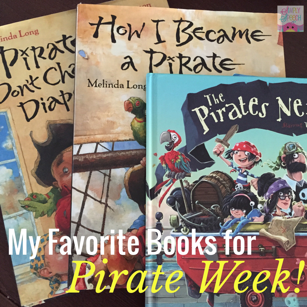 My 10 Favorite Books for Pirate Week! Simply Speech