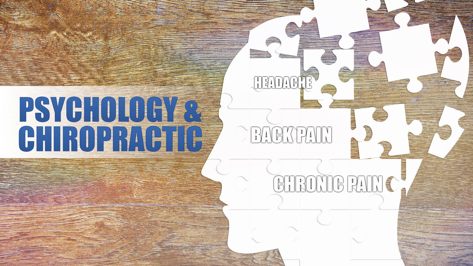 Psychology, Headache, Back Pain, Chronic Pain and Chiropractic in El