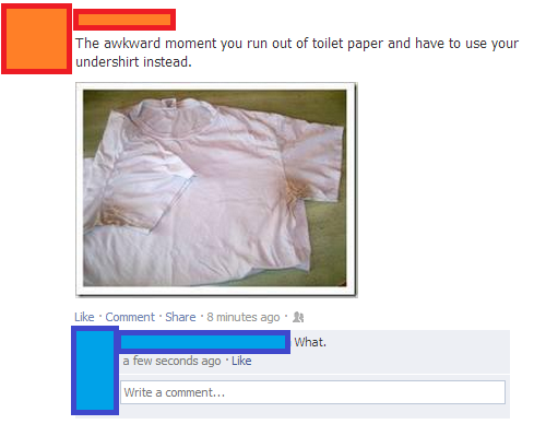 That awkward moment you run out of toilet paper and have ...