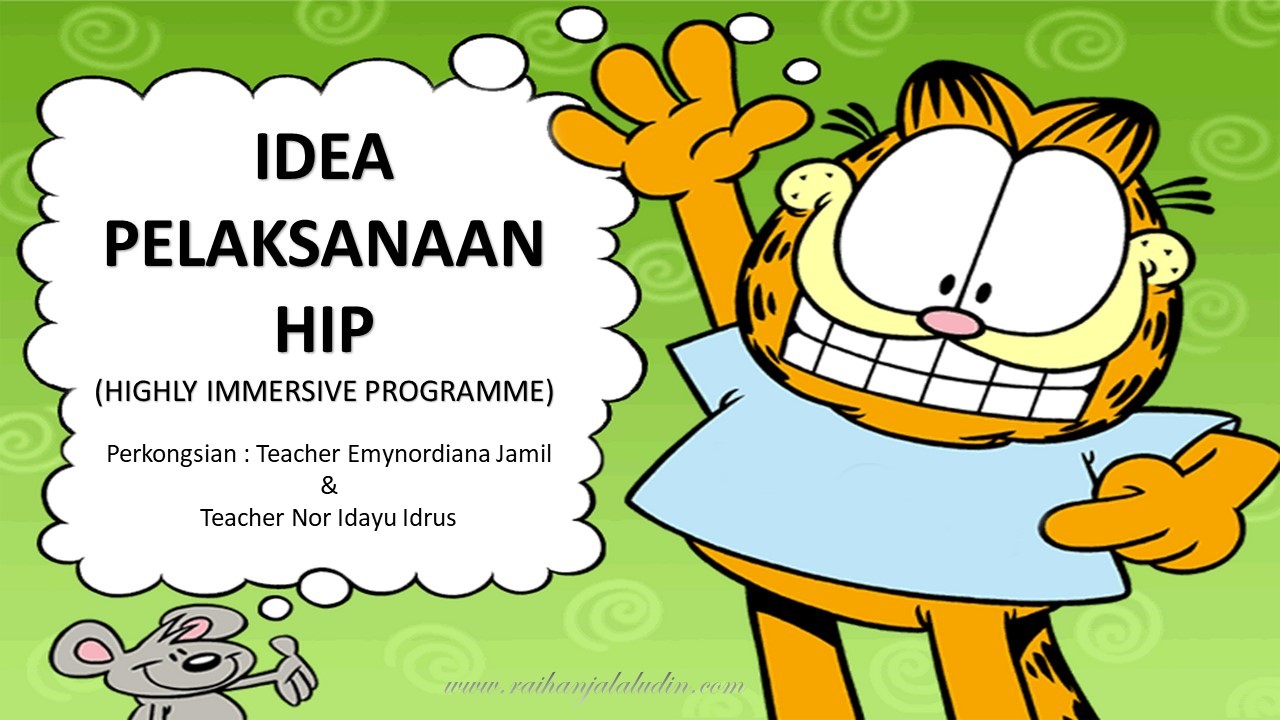 Perkongsian Idea Untuk Hip Highly Immersive Programme Raihan Jalaludin S Blog
