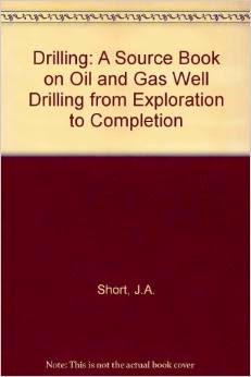 on oil and gas well drilling from exploration to completion