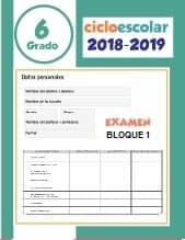 Examen Bloque 1 Sexto grado 2018-2019 Examen Bloque 1 Sexto grado 2018-2019