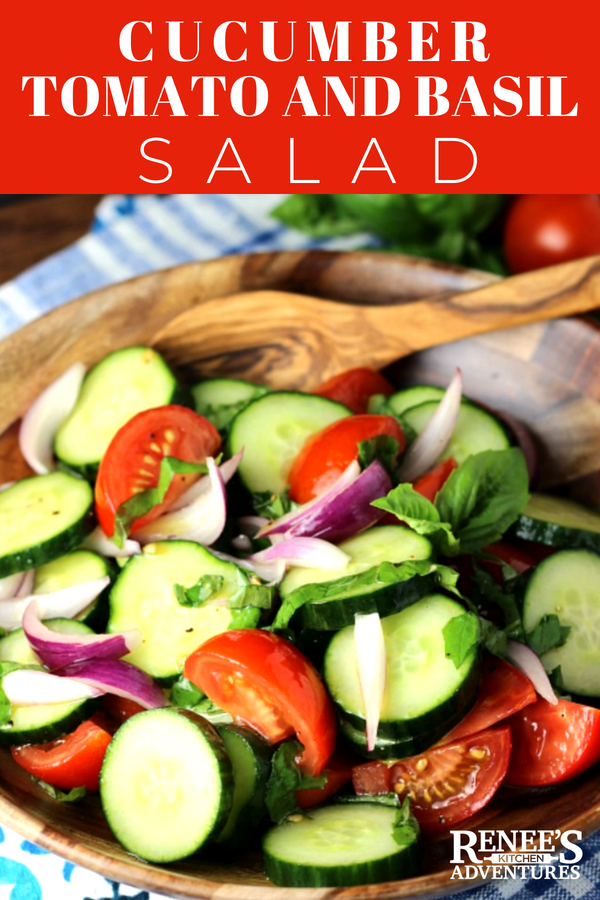 Cucumber, Tomato, and Basil Salad | Renee's Kitchen Adventures - easy recipe for a fresh summer salad made with cucumbers, red-ripe tomatoes, and fresh basil.  Perfect side dish recipe for any grilled steak, chicken, or pork dish. Great as a vegetarian lunch! 