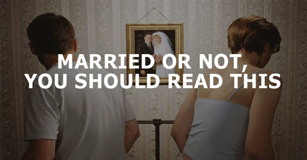 Married or not you should read this…