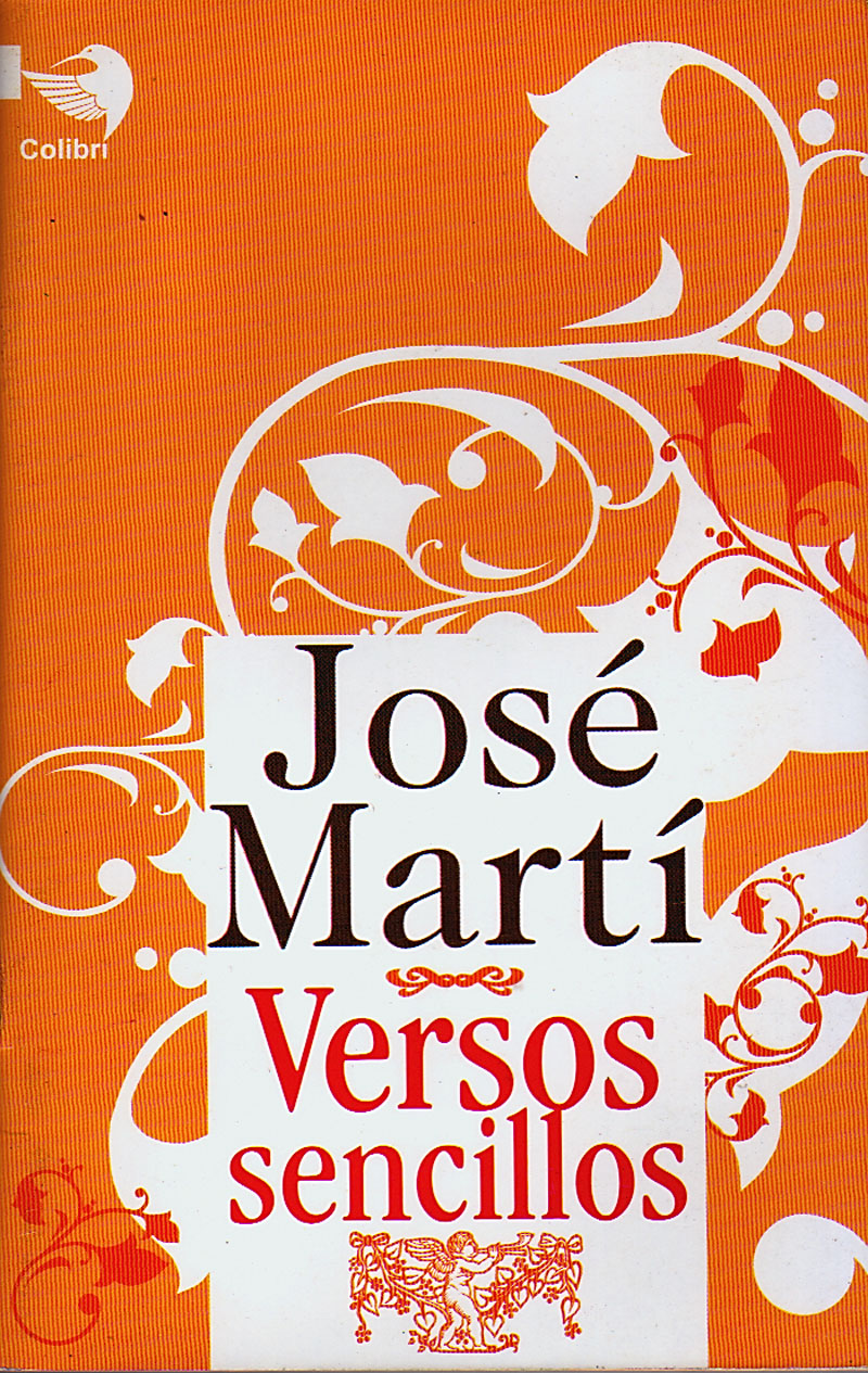 Colibrí del Monte: Los Versos Sencillos de José Martí