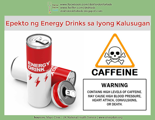 Epekto ng mga Energy Drinks sa Iyong Kalusugan - Doktor Doktor Lads