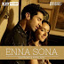 Enna Sona - Elektrohit & Ajaxxcadel Mashup
