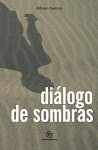 DIÁLOGO DE SOMBRAS / 2006
