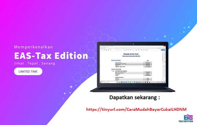 EAS Tax Edition | Style Baru Bayar Cukai Pendapatan e-Filling &amp; LHDN Yang Mudah!