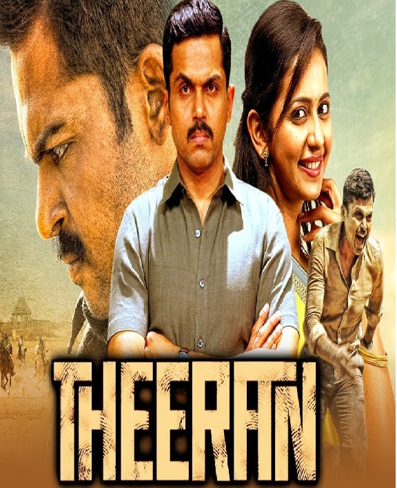 Theeran (Theeran Adhigaaram Ondru) 2018 Hindi Dubbed 400MB HDRip 480p
