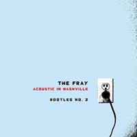 [2007] - Acoustic In Nashville - Bootleg No. 2