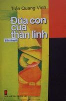 Đứa Con Của Thần Linh - Trần Quang Vinh