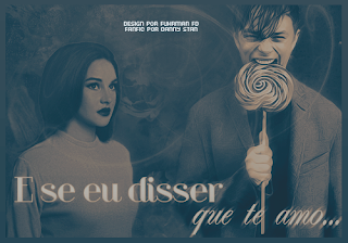 CF: E se eu disser que te amo... (Danny Stan) CF: E se eu disser que te amo... (Danny Stan)