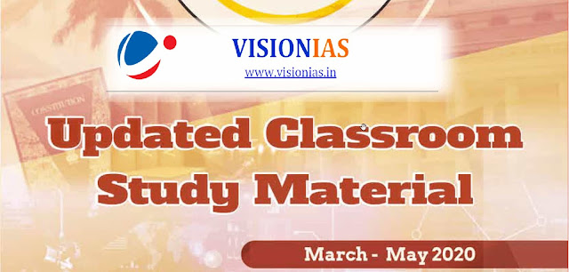 Vision IAS Updated classroom study material Current Affairs 2020