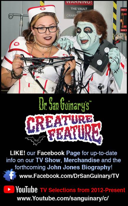 Dr. San Guinary’s Creature Feature