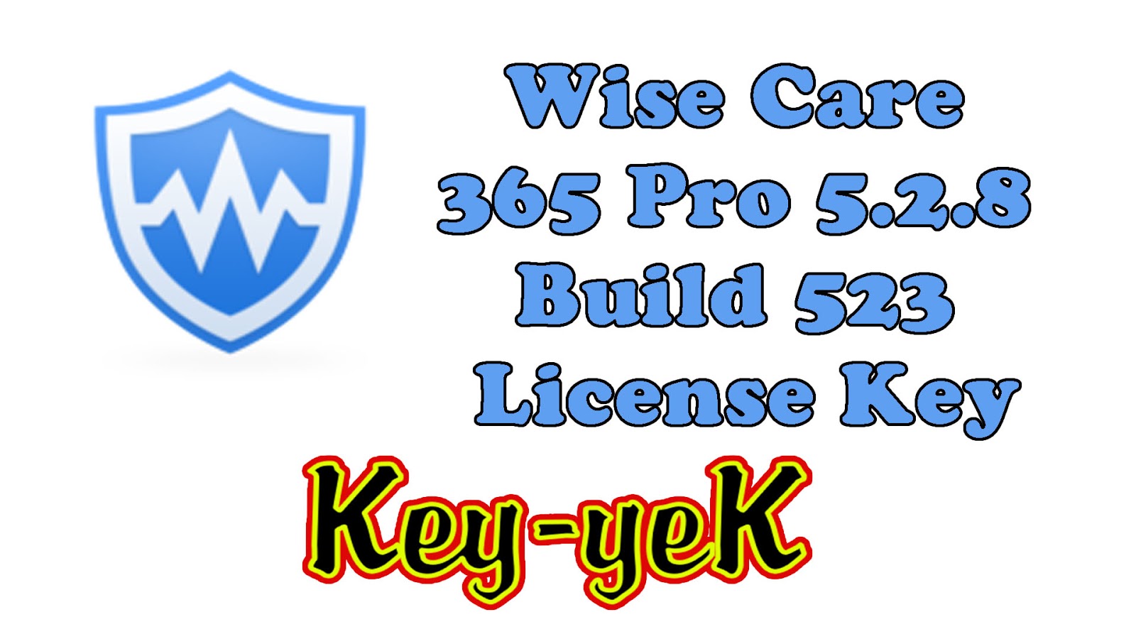 Wise care 365 lifetime license key